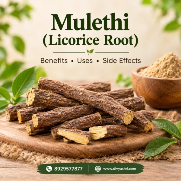 Mulethi (Licorice Root): 7 Benefits, Uses, and Side Effects